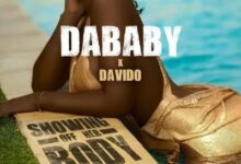 DaBaby – Showing Off Her Body Ft. Davido